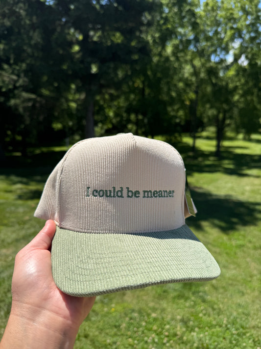 I Could Be Meaner - Sage/Beige